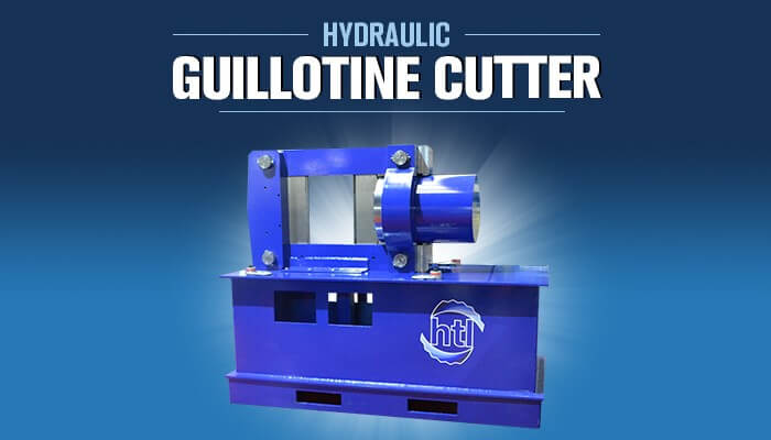 HTL’s bespoke design of a Hydraulic Guillotine Cutter